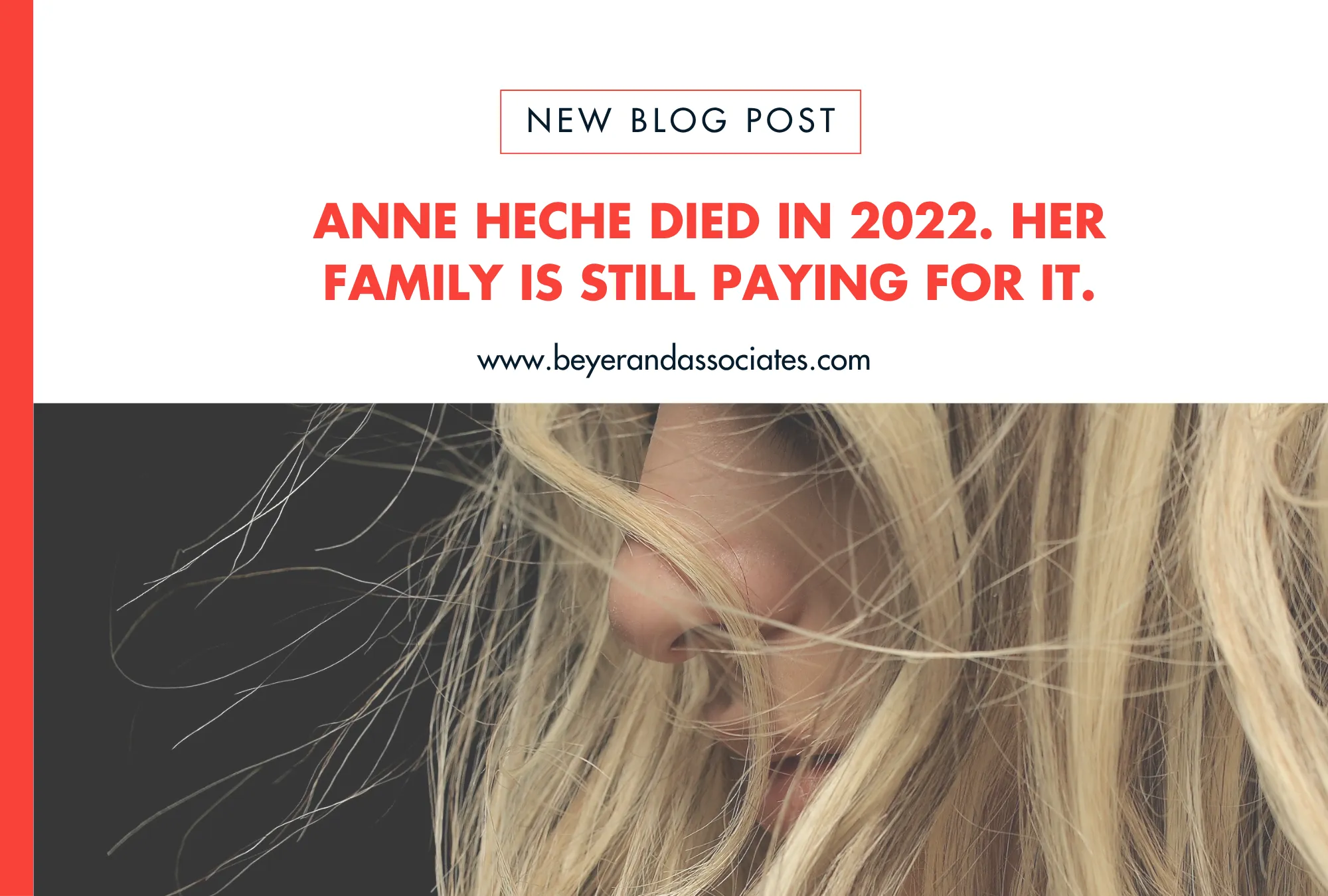 Blog post announcement with bold red text about Anne Heche's death in 2022 and ongoing family impact.